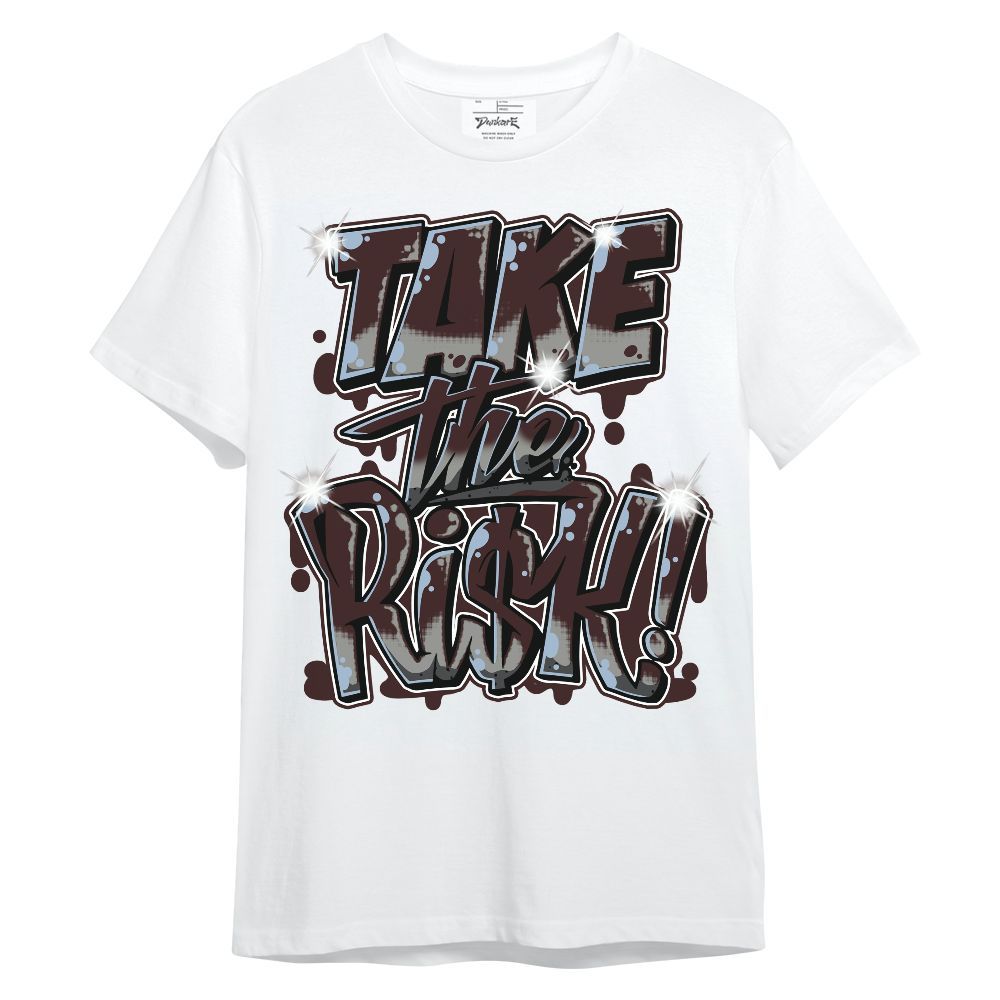 Shirt To Match Burgundy 5s - Take Risks Unisex Shirt