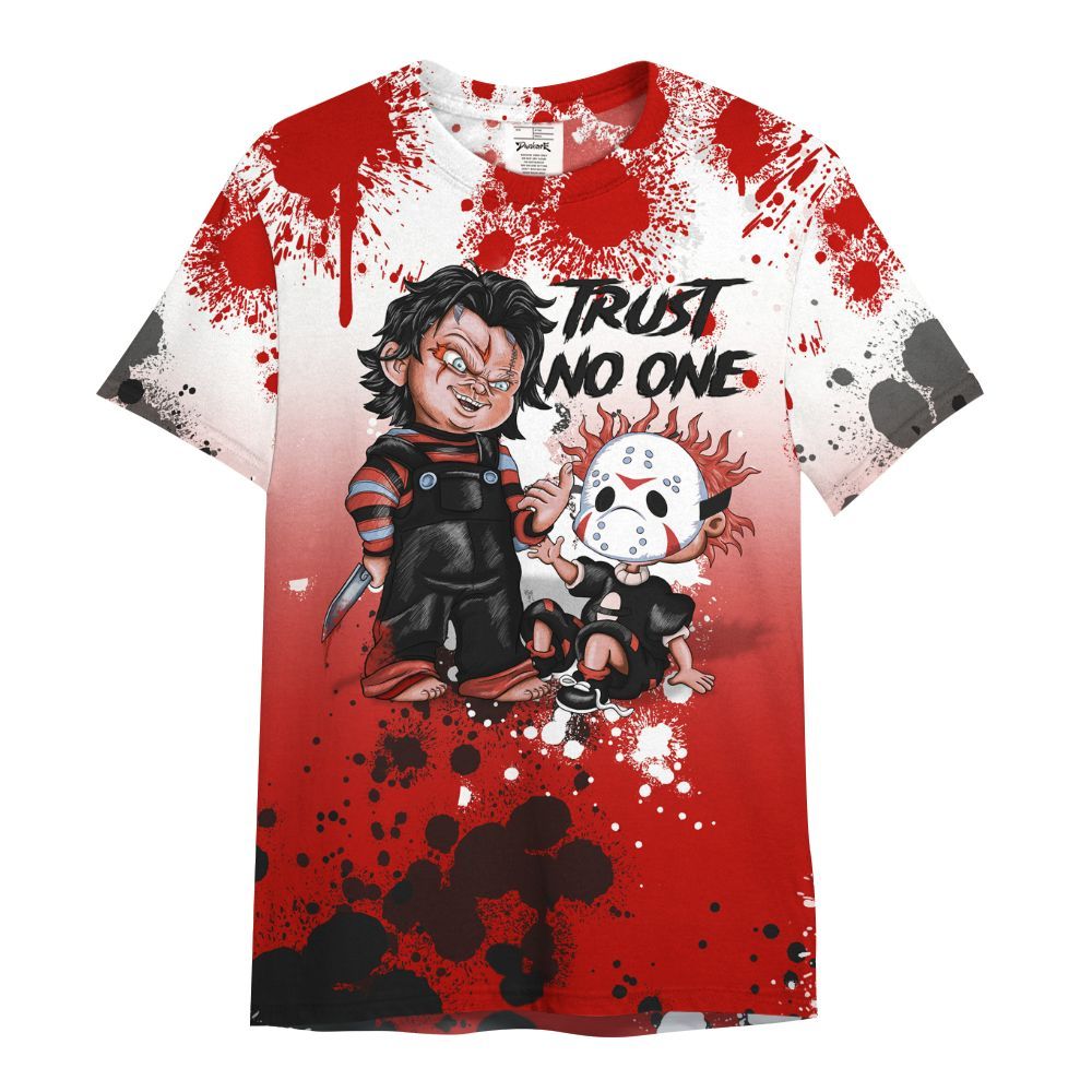 Shirt To Match OG Fire Red 5s, Trust No One Scary All Over Print