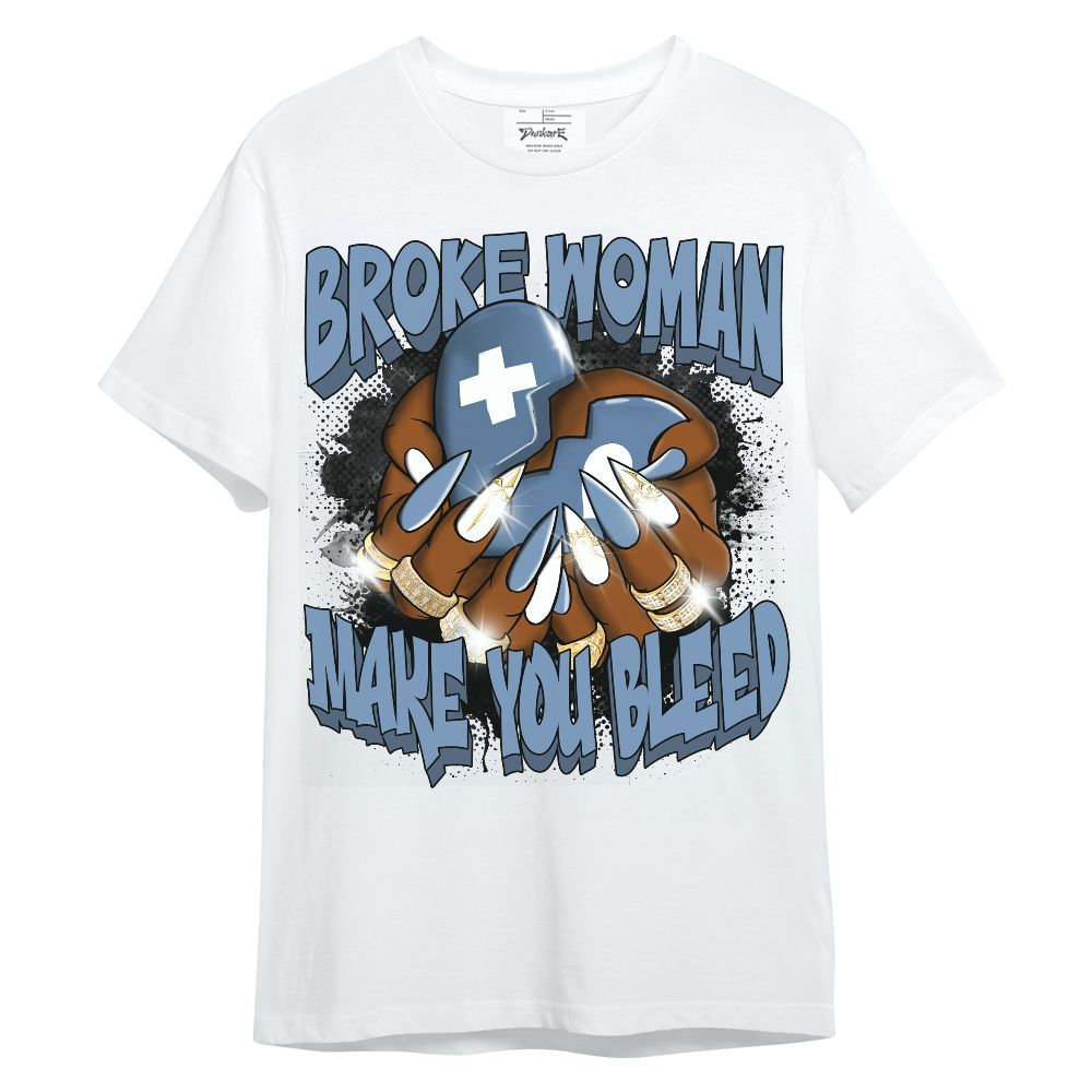 Shirt To Match University Blue 4s - Broke Woman Heart Retro Unisex Shirt