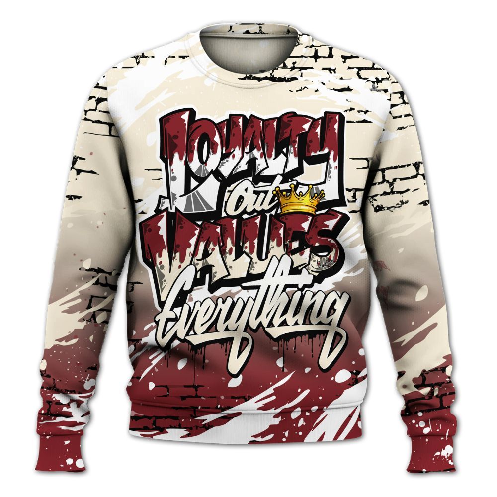 Sweatshirt To Match Valentine's Day 2026 4s - Values Of Loyalty Drip All Over Print