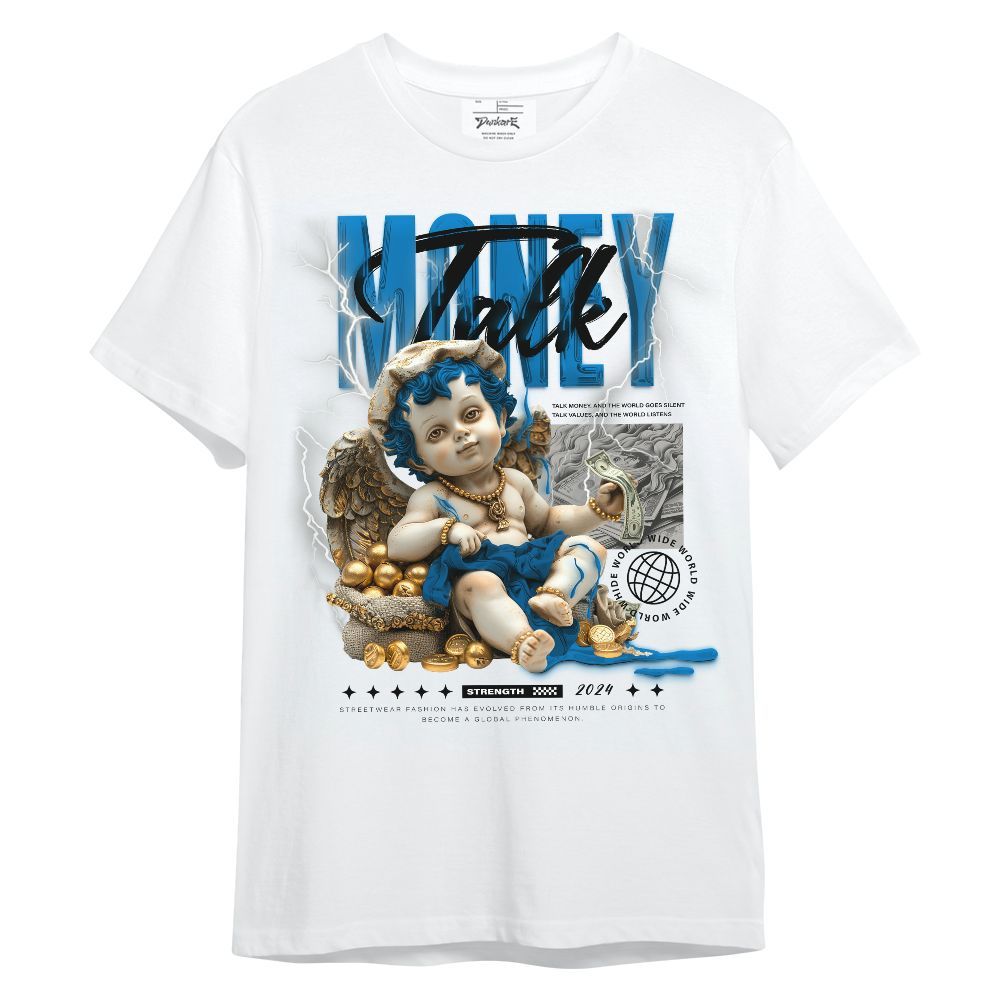 Shirt To Match Industrial Blue 4s - Money Talk Angel Military Blue 4s Unisex Shirt