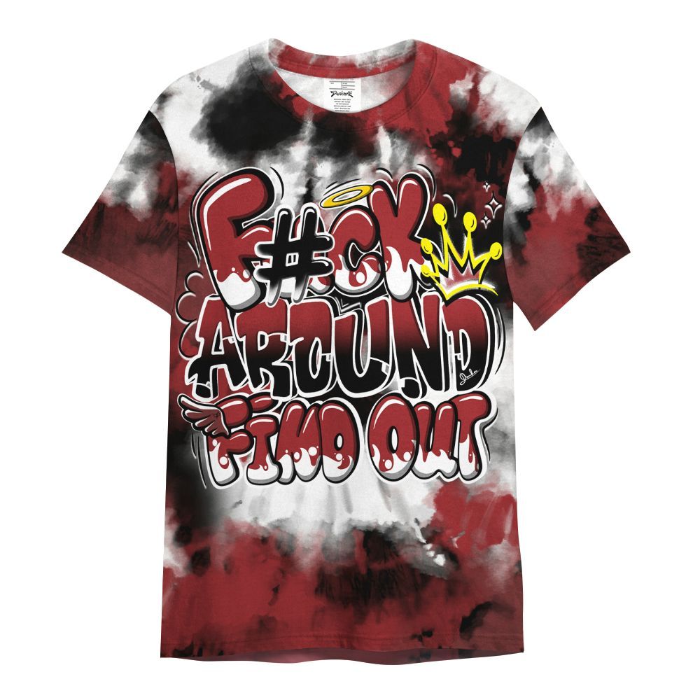 Shirt To Match Alternate Flu Game 12s - Tie Dye FK Around Find Out All Over Print