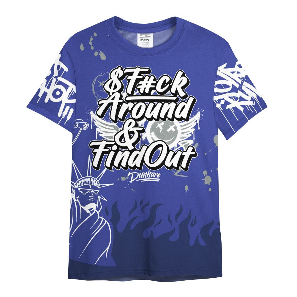 Shirt To Match Shox TL Royal - Graphic Fck Around Find Out All Over Print