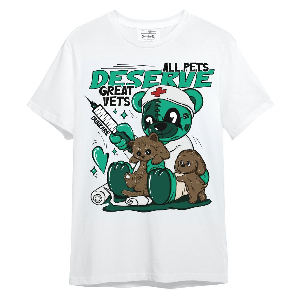 Shirt To Match Oxidized Green 4s - All Pets Deserve Great Vets Bear Shirt Unisex Oufit Unisex Shirt