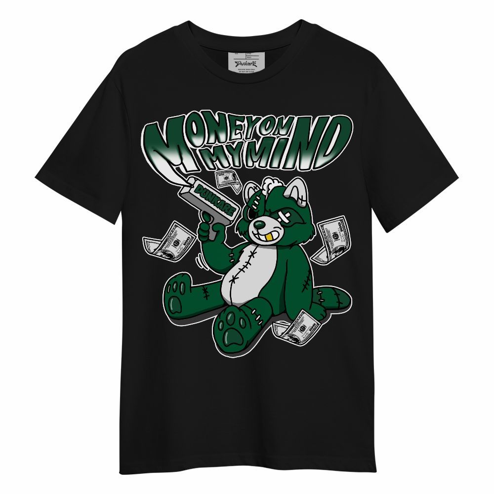 Shirt To Match High Gorge Green 1s - Money On My Mind Raccoon Unisex Shirt