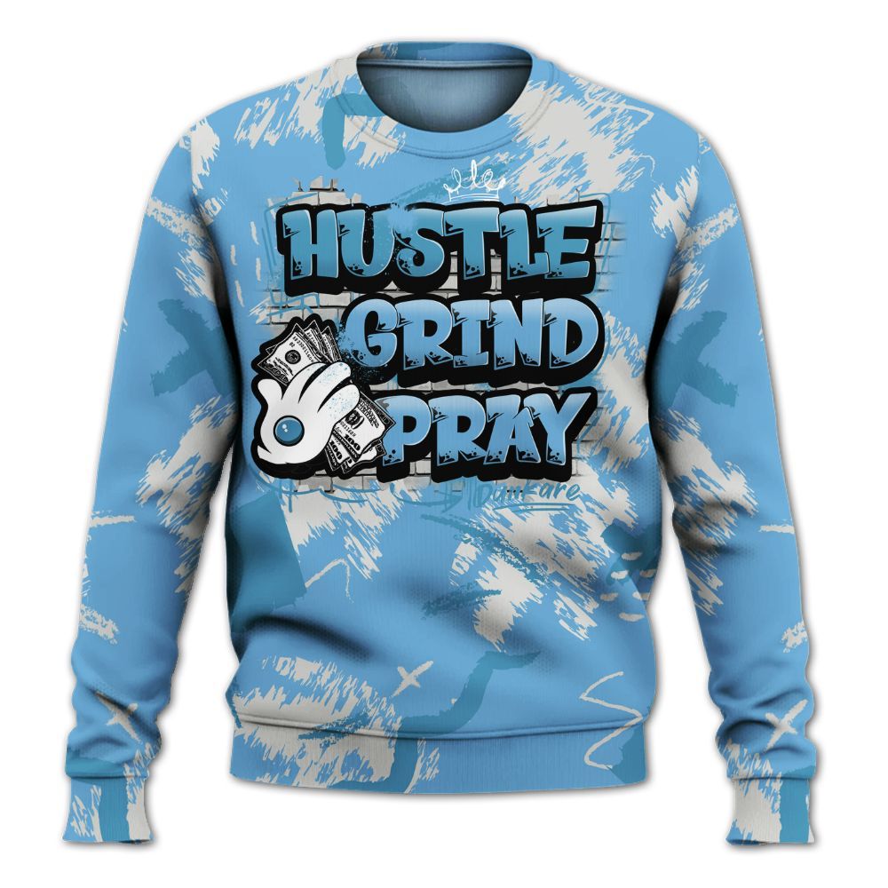 Sweatshirt To Match SB Dunk Low University Blue - Hustle Grind Pray Retro All Over Print