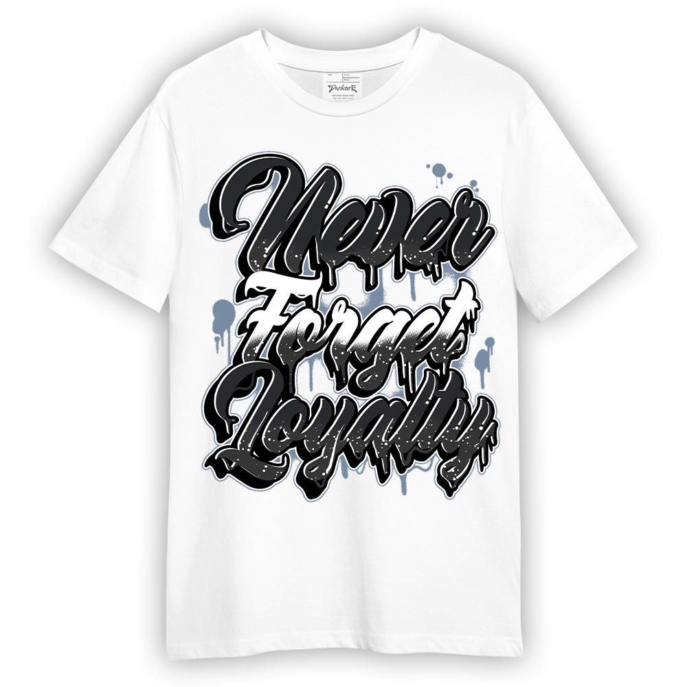 Shirt To Match Reverse Black White 6s - Never Forget Loyalties Graphic Shirt Unisex