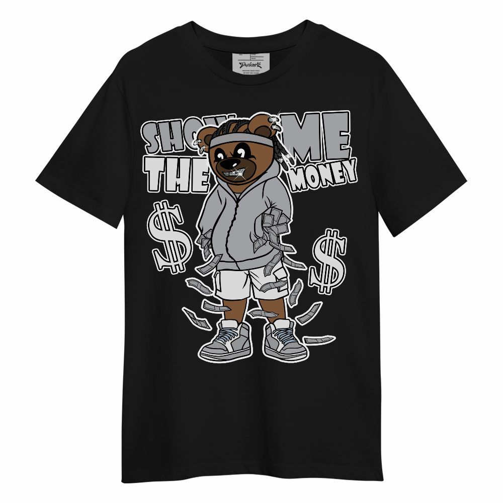 Shirt To Match Low OG Wolf Grey 1s - Show Me Bear Unisex Shirt