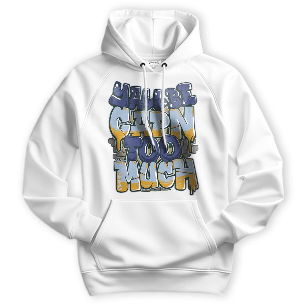 Sweatshirt To Match High OG First In Flight 1s Hoodie - Yall Be Capn Too Much Graphic Hoodie Unisex