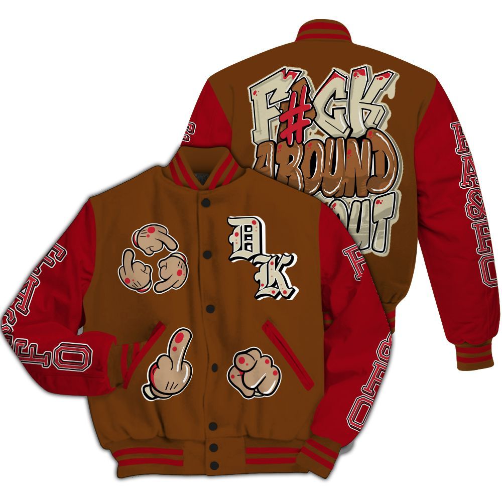 Varsity Jacket To Match Archaeo Brown 5s - F Around Find Out Graphic All Over Print