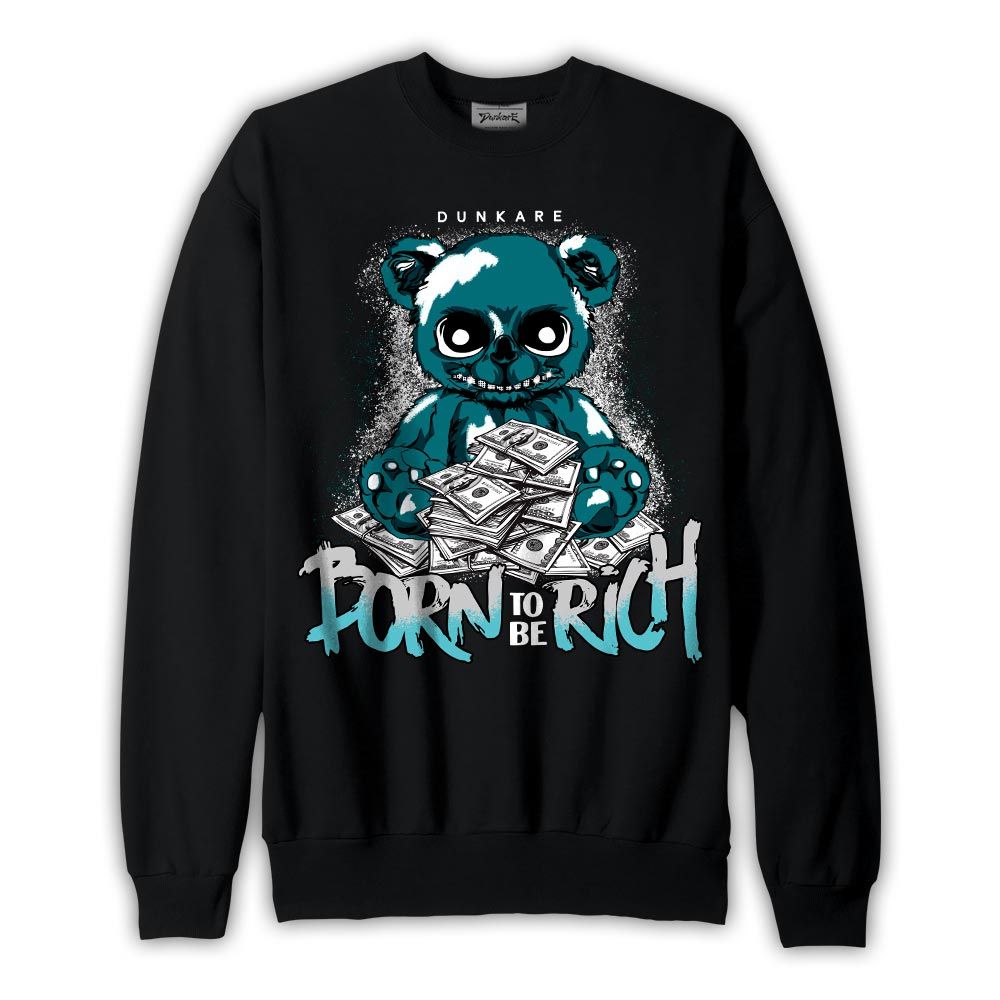 Sweatshirt To match Oxidized Green 4s Sweatshirt - Born To Be Rich Bear Graphic 2902 NCMD