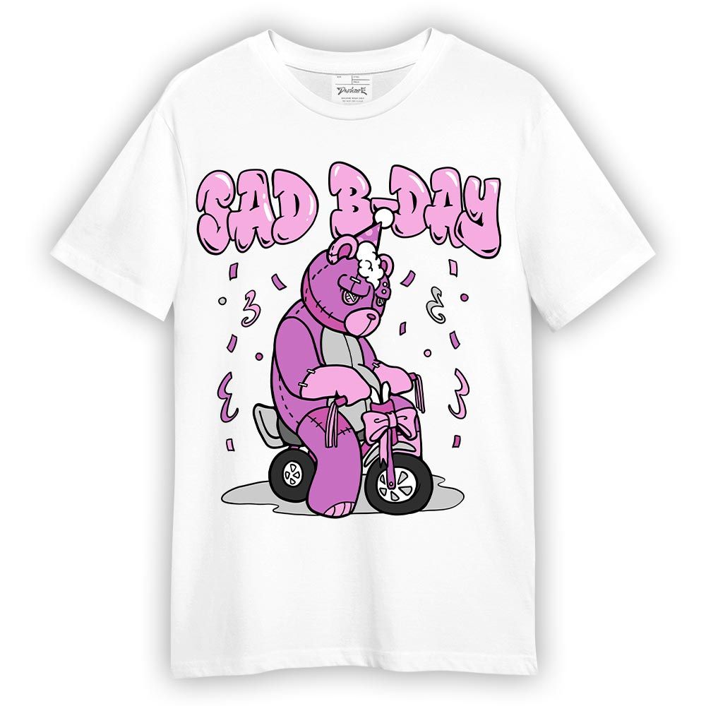 Shirt To Match Hyper Violet 4s T-- Sad B-Day Hugz T-Shirt Unisex