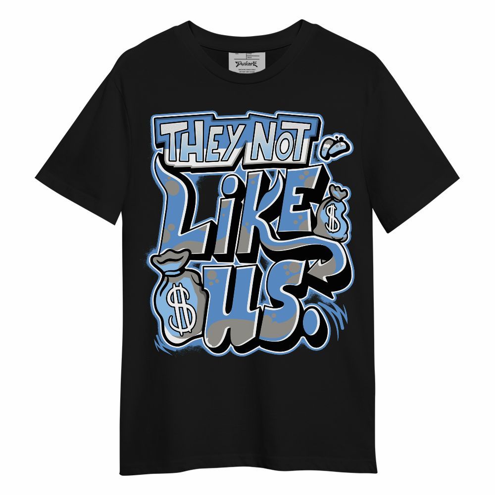 Shirt To Match Black University Blue 5s - Dislike Us Graphic
