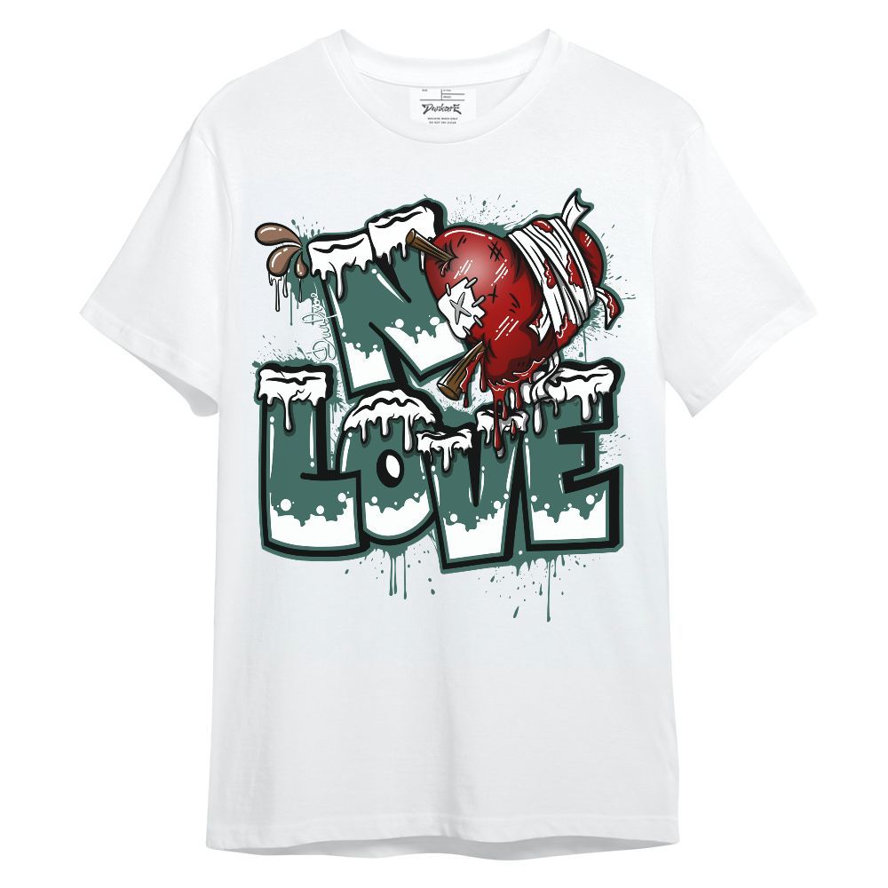 Shirt To Match Low OG Oxidized Green 1s - Drip No Love Streetwear Unisex Shirt