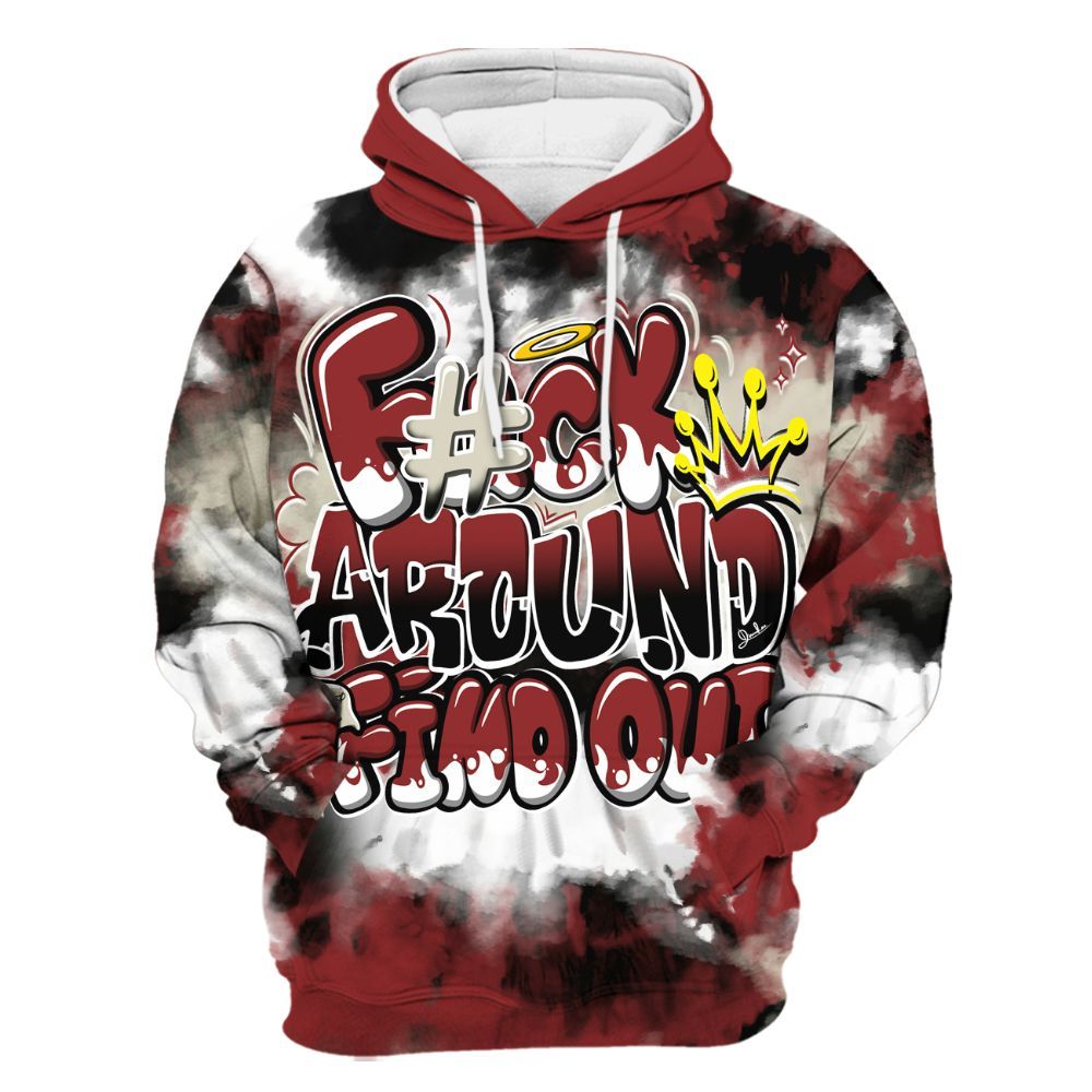 Hoodie To Match High 85 Bred 1s - Tie Dye FK Around Find Out All Over Print