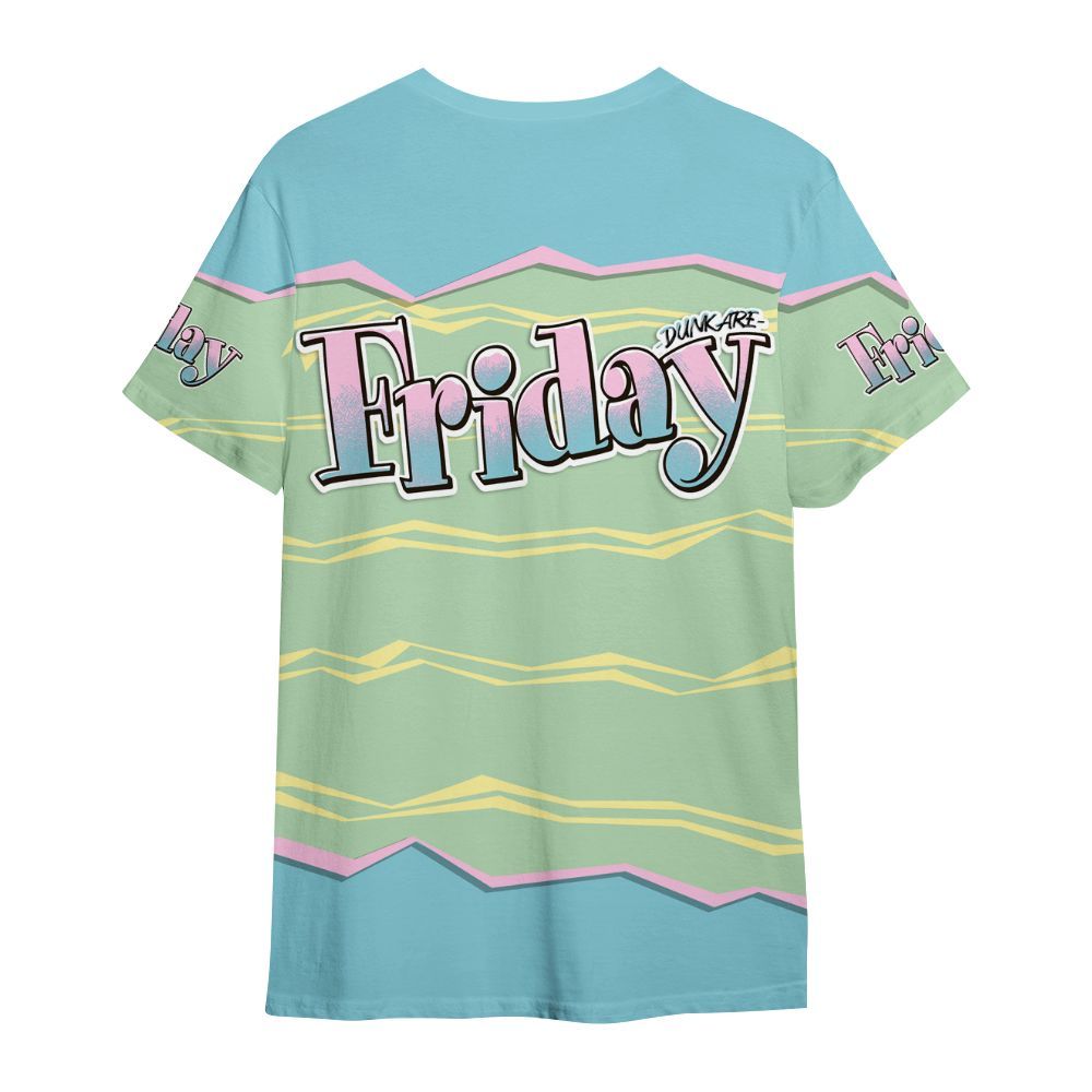 Shirt To Match SB Dunk Low Visty - Friday Movie 90s TV All Over Print
