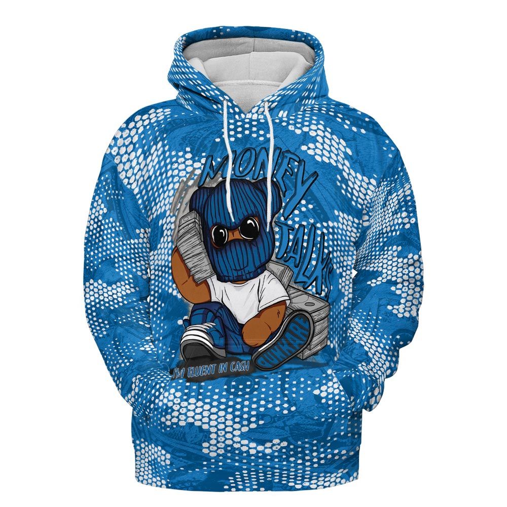 Hoodie To Match Industrial Blue 4s Hoodie - Money Talk Bear Banknotes Art Hoodie Unisex