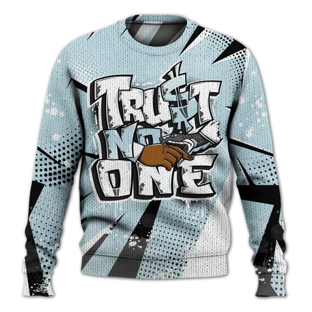 Knitted Sweater To Match Mid Ice Blue 1s - Poly Trust No One Dripping