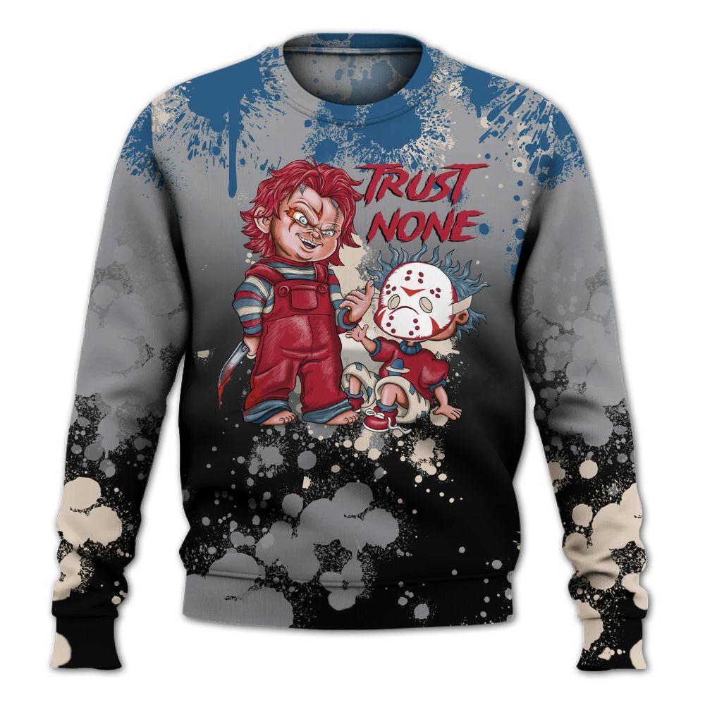 Sweatshirt To Match Rare Air 3s - Trust No One Scary All Over Print