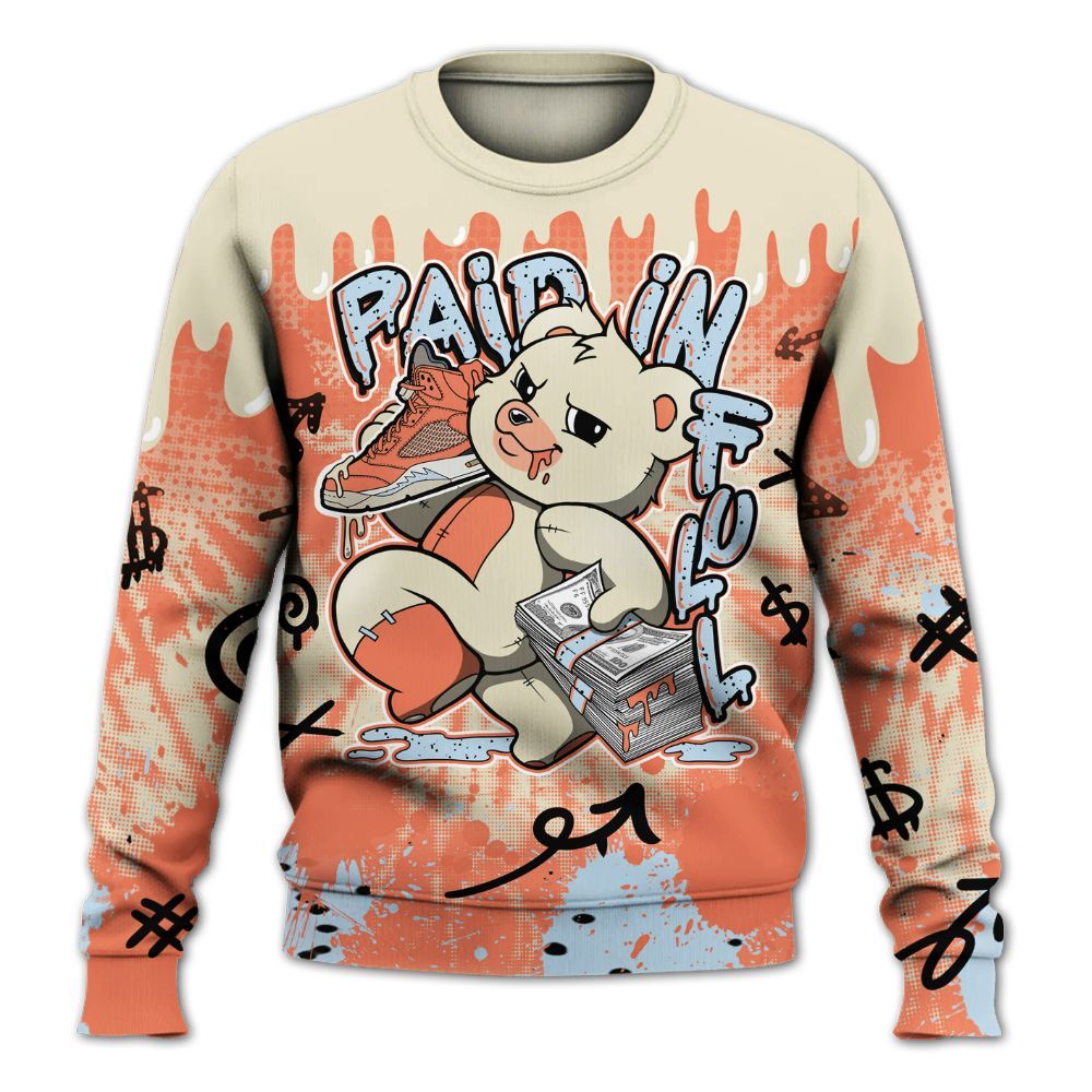 Sweatshirt To Match DJ Khaled Crimson Bliss 5s - Drip Paid In Full Moneys Bear Graphics All Over Print