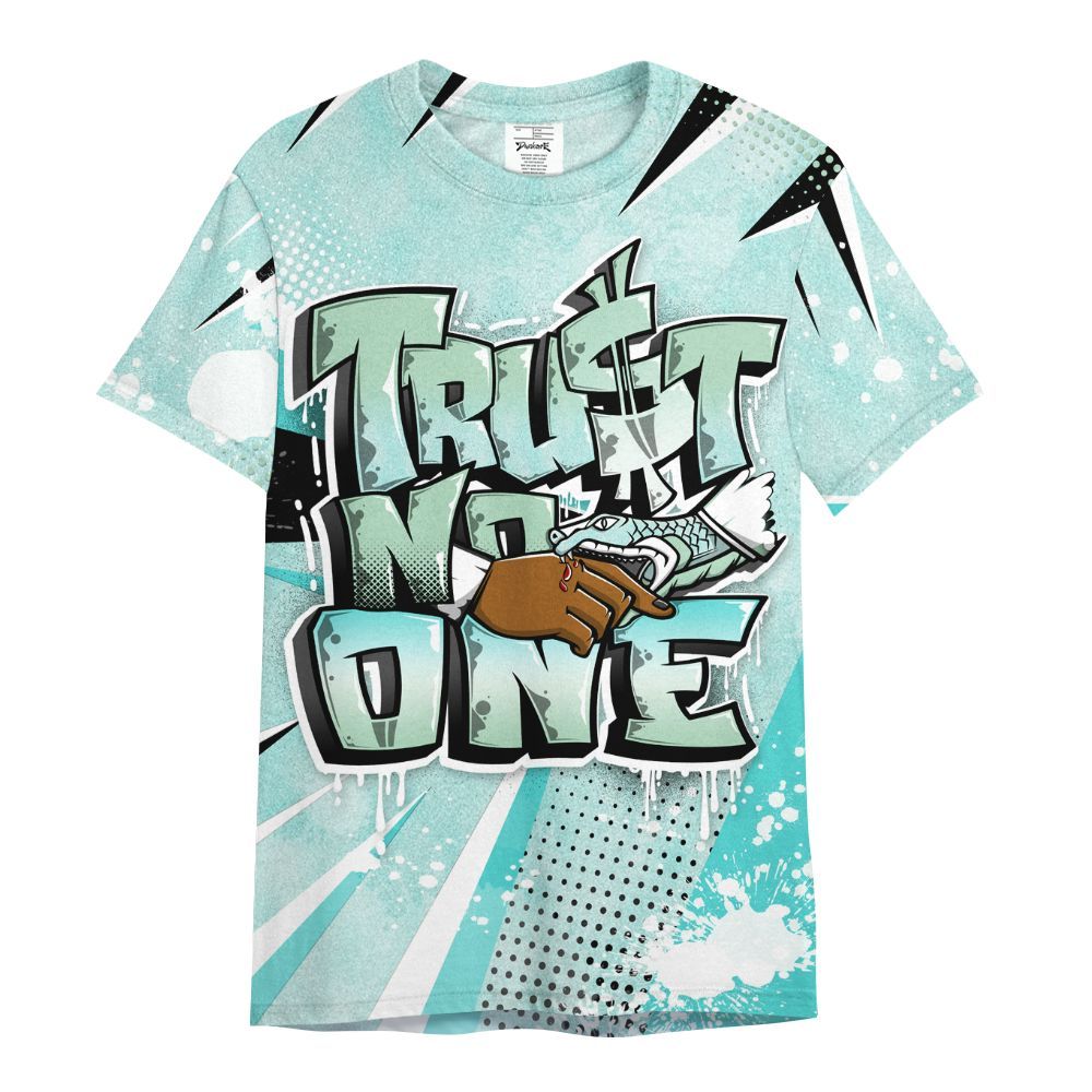 Shirt To Match Low OG Washed Teal 1s - Trust No One Dripping All Over Print