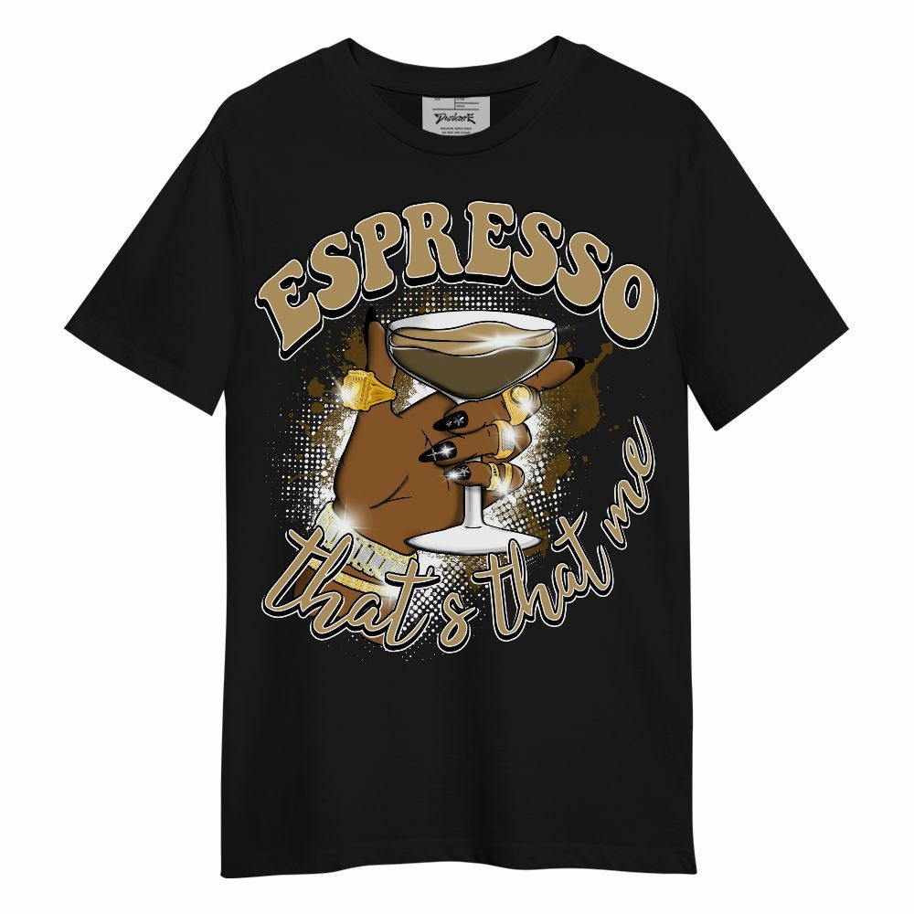 Shirt To Match High OG Black Metallic Gold 1s - That's That Me Espresso Retro Unisex Shirt