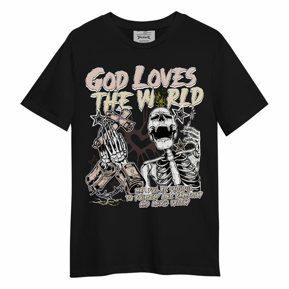 Shirt To Match A Ma Maniere X Fossil Stone 4s - God Loves The World Unisex Shirt