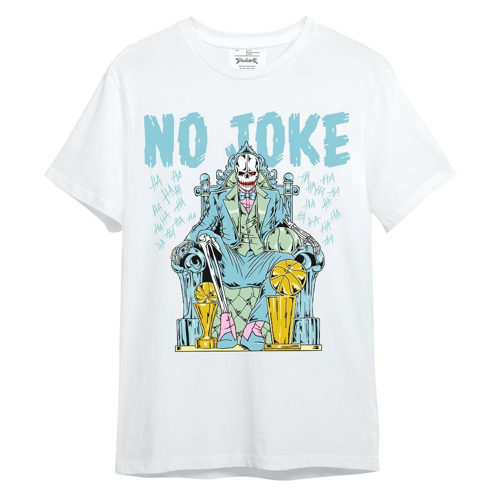 Shirt To Match SB Dunk Low Visty - Ain't Joke Skeleton Unisex Shirt