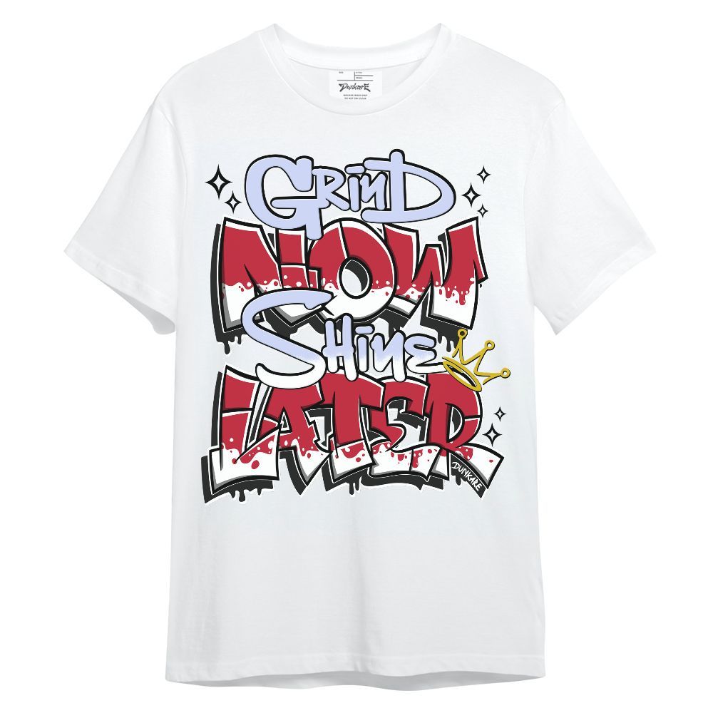 Shirt To Match Toro Bravo 6s - Grind Shine Sneaker Tee Streetwear Unisex Shirt