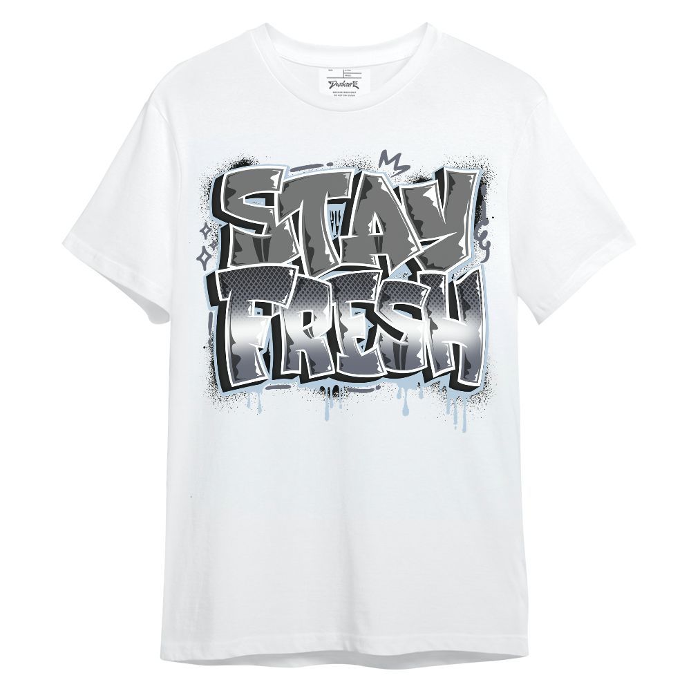 Shirt To Match Cool Grey 6s - Stay Fresh Dripping Streetwear Unisex Shirt