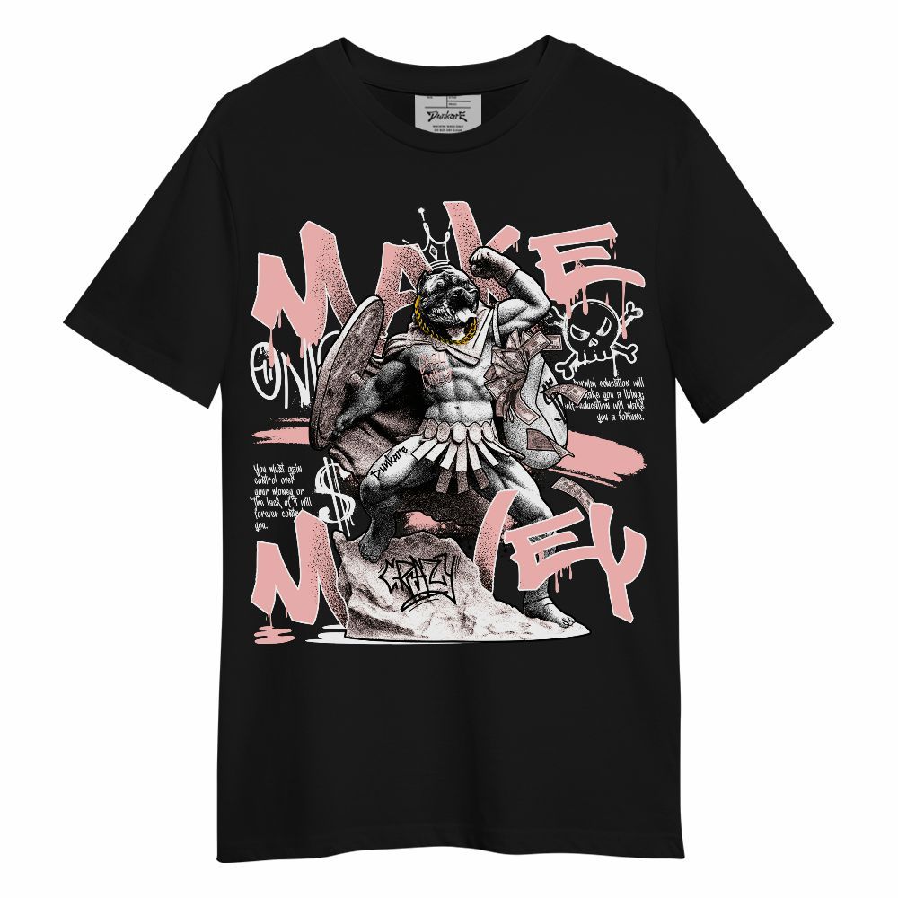 Shirt To Match Low Legend Pink 11s - Make Money Graphic Unisex Shirt
