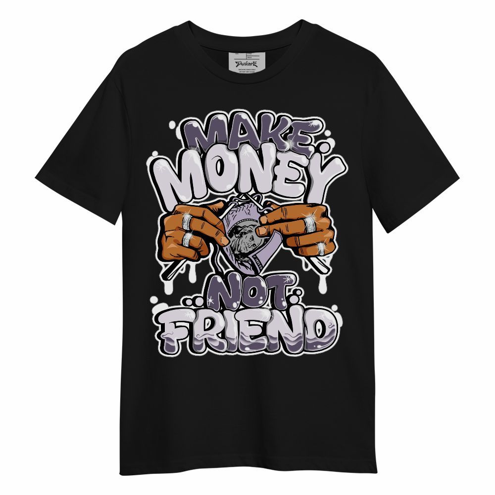 Shirt To Match Book 1 Lilac Bloom - Make Money Not Friend Graphic Unisex Shirt