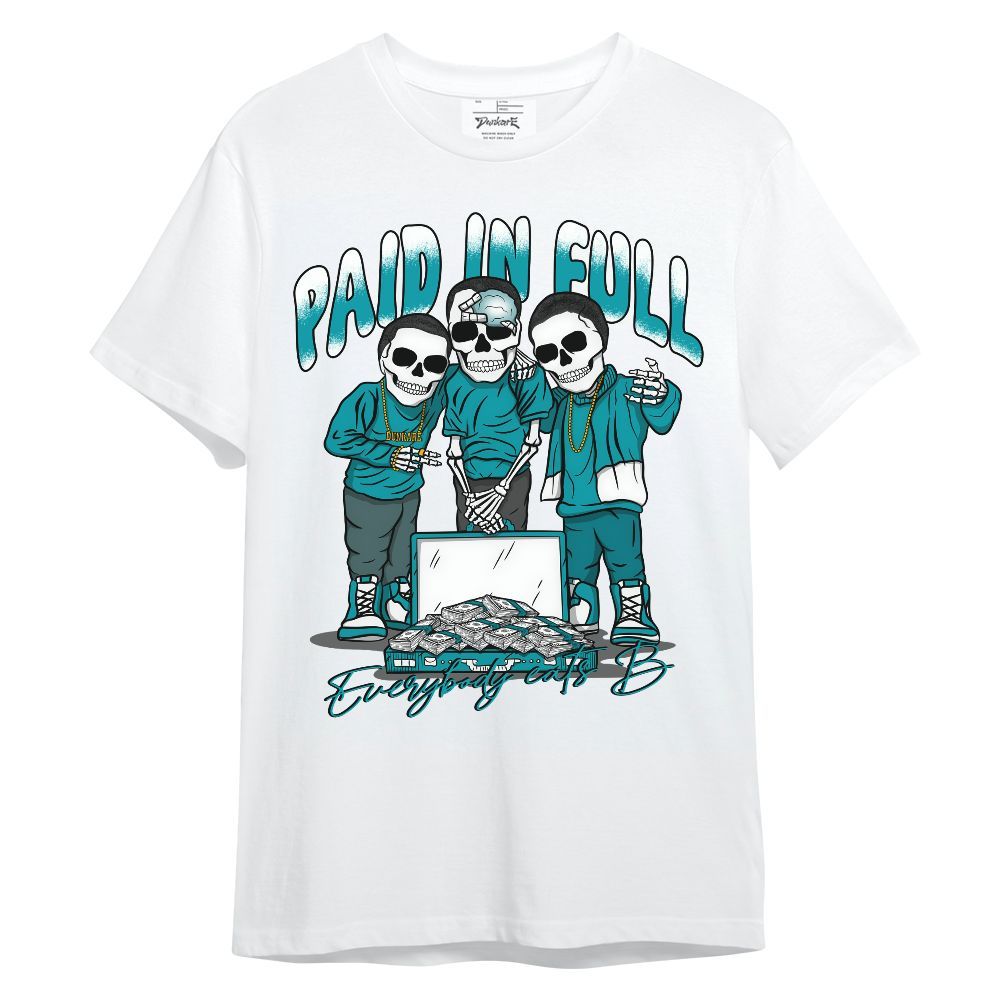 Shirt To Match Air Griffey Max Aquamarine 1s - Everybody Paid In Full Unisex Shirt