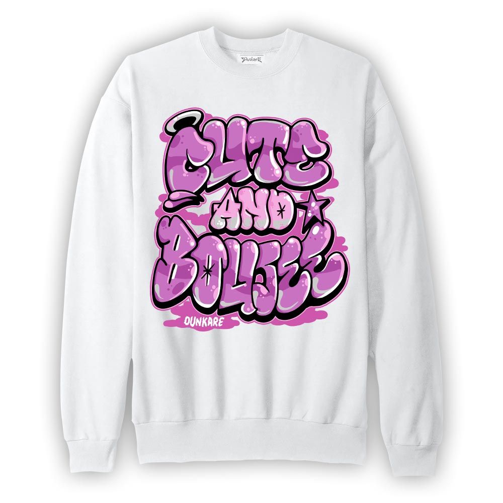 Sweatshirt To match Hyper Violet 4s Sweatshirt - Cute And Boujee Graphic Graphic