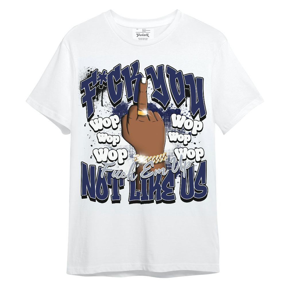 Shirt To Match Midnight Navy 11s - Dont Like Us Retro Unisex Shirt