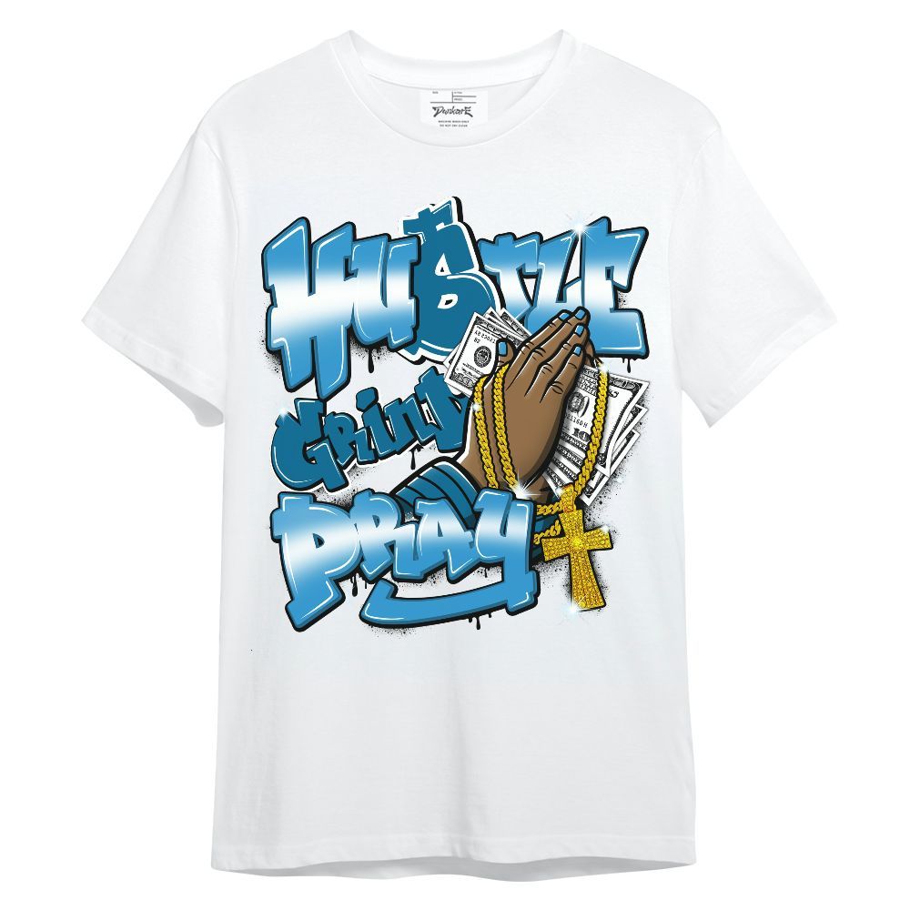 Shirt To Match Powder Blue 9s - Hustle, Money Pray Streetwear Unisex Shirt