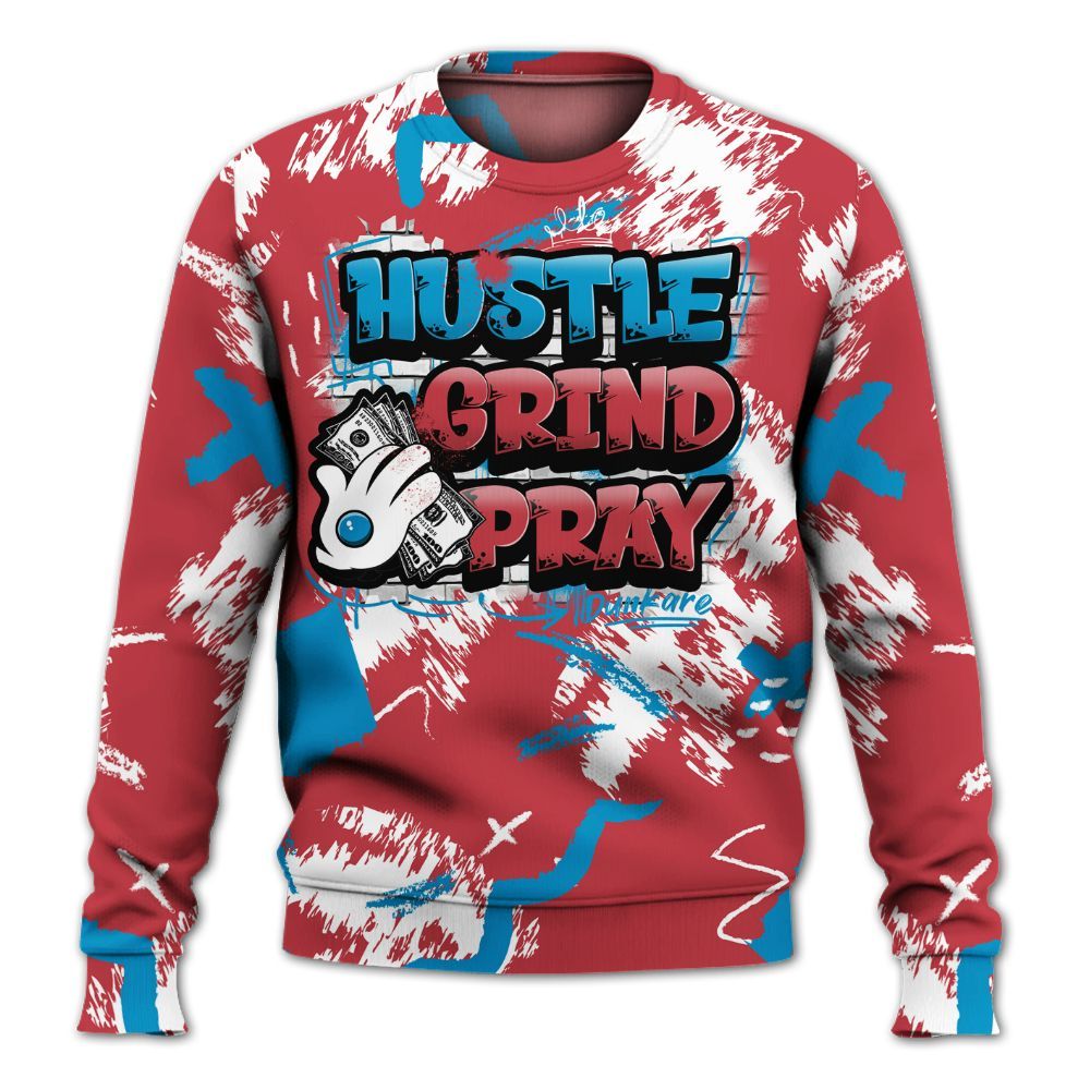 Sweatshirt To Match High OG University Red Dark Powder Blue 1s - Hustle Grind Pray Retro All Over Print