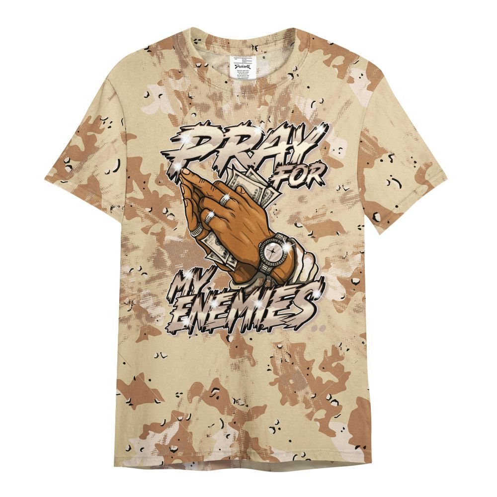 Shirt To Match Desert Camo 3s - Prayed For Enemies Graphic Luxury All Over Print