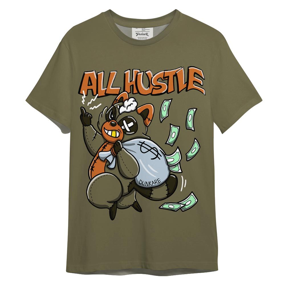 Shirt To Match Olive 5s T-- All Hustles Raccoon Color T-Shirt Unisex 1105 DNY