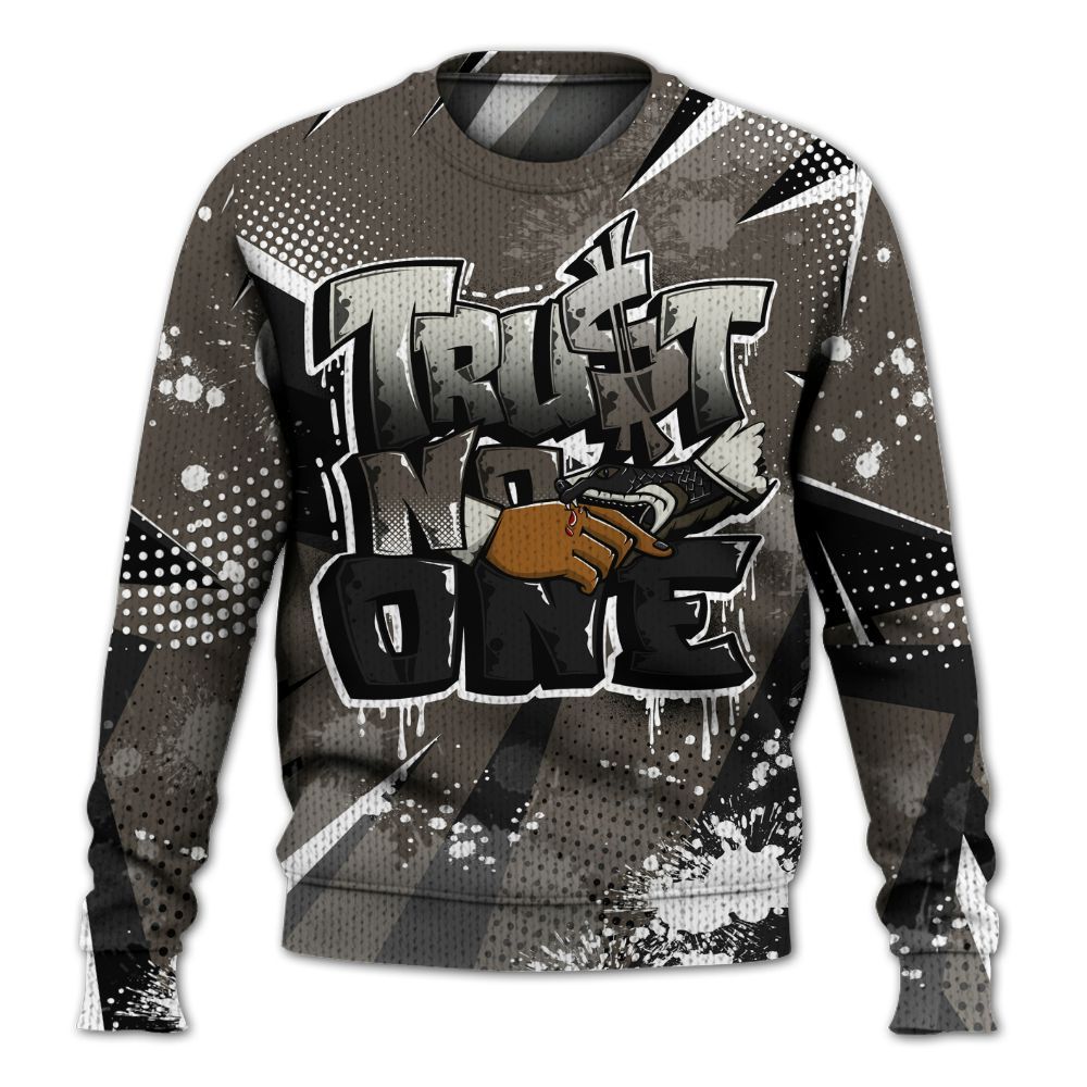 Sweater To Match Cave Stone 4s - Poly Trust No One Dripping Graphic