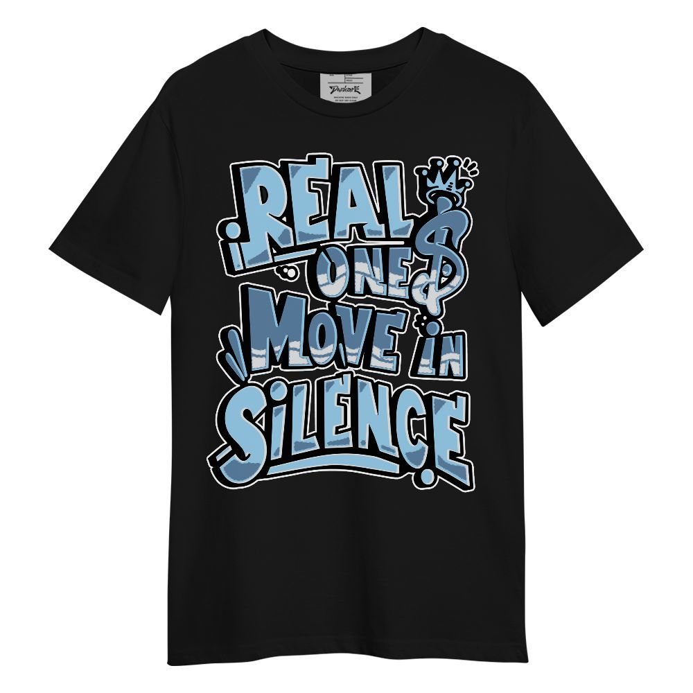 Shirt To Match Legend Blue 11s - Ones Move In Silence Graphic Unisex Shirt