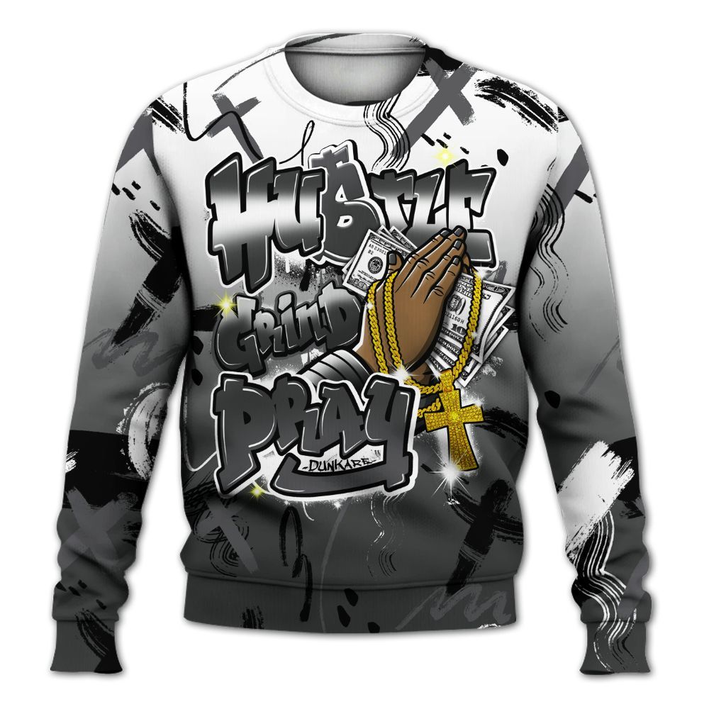 Sweatshirt To Match White Thunder 4s - Money Hustle Grind Pray All Over Print
