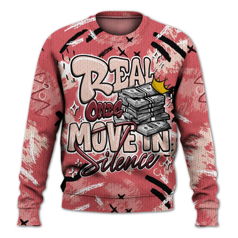 Sweater To Match Washed Coral 2s Shirt, Real Ones Move In Streetwear Graphic