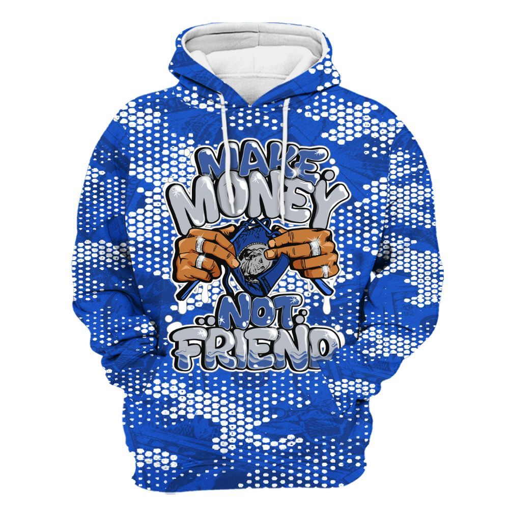 Hoodie To Match Air Foamposite One Royal - Make Moneys Not Friend Graphic Banknotes All Over Print