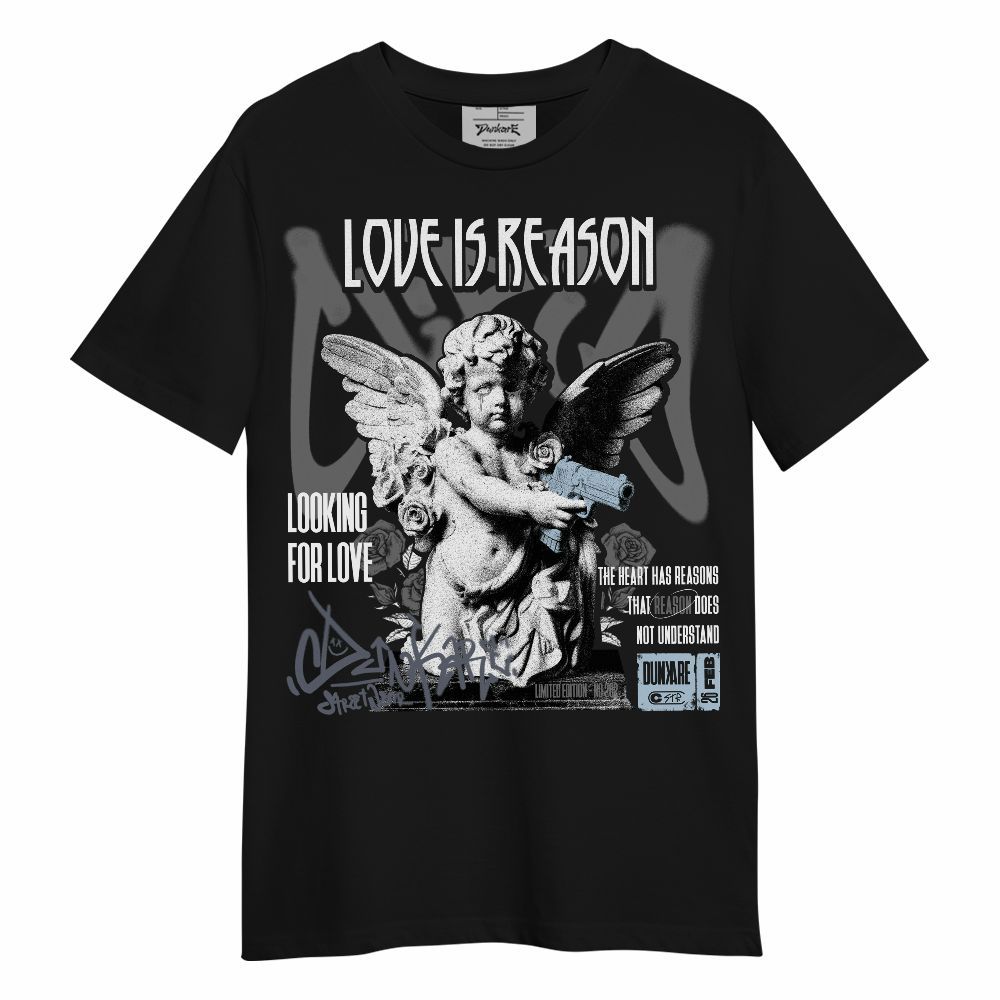Shirt To Match Cool Grey 6s - Love Is Reason Unisex Shirt