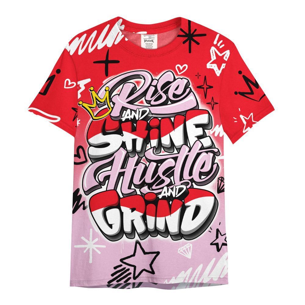 Shirt To Match Zoom Vomero 5 Valentine's Day 2025 - Rise Shine Hustle Grind All Over Print