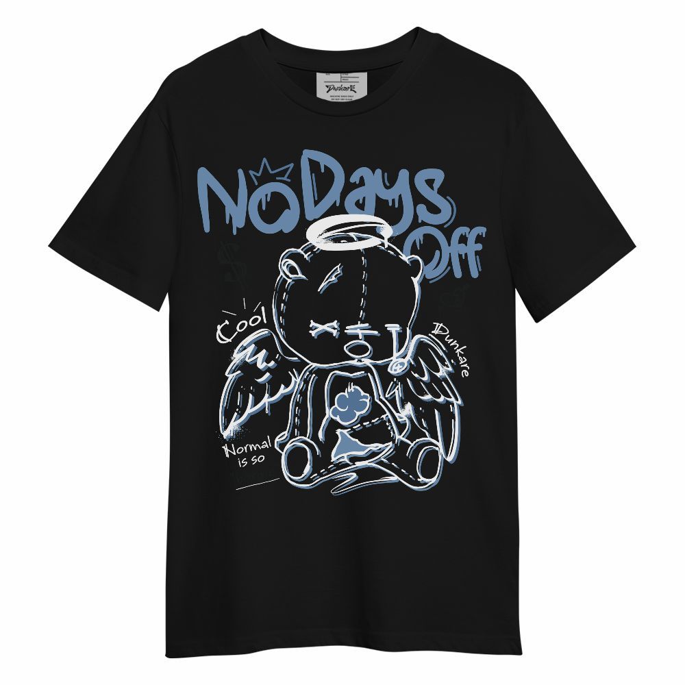 Shirt To Match University Blue 4s - No Days Off Unisex Shirt