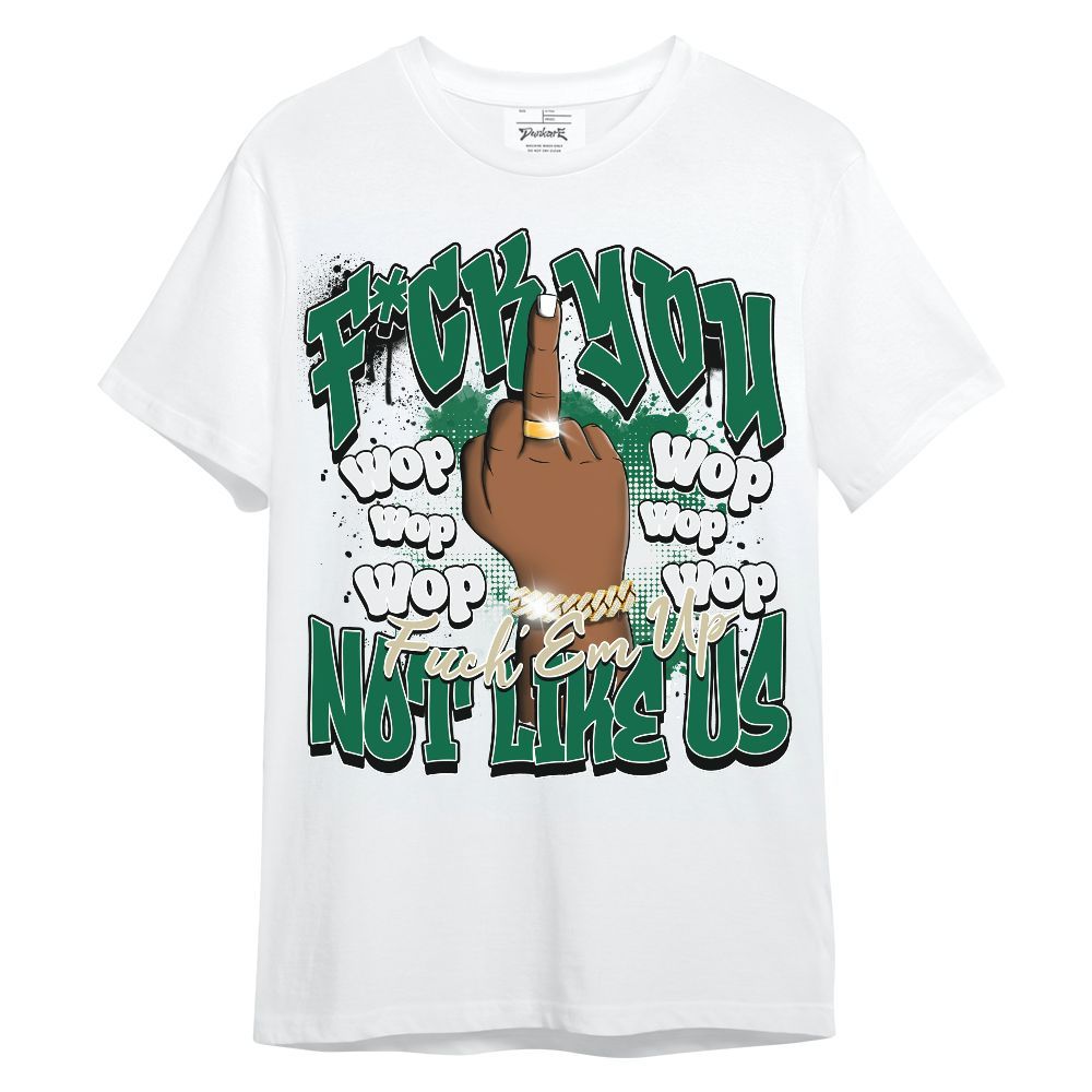 Shirt To Match Pine Green 4s - Dont Like Us Retro Unisex Shirt