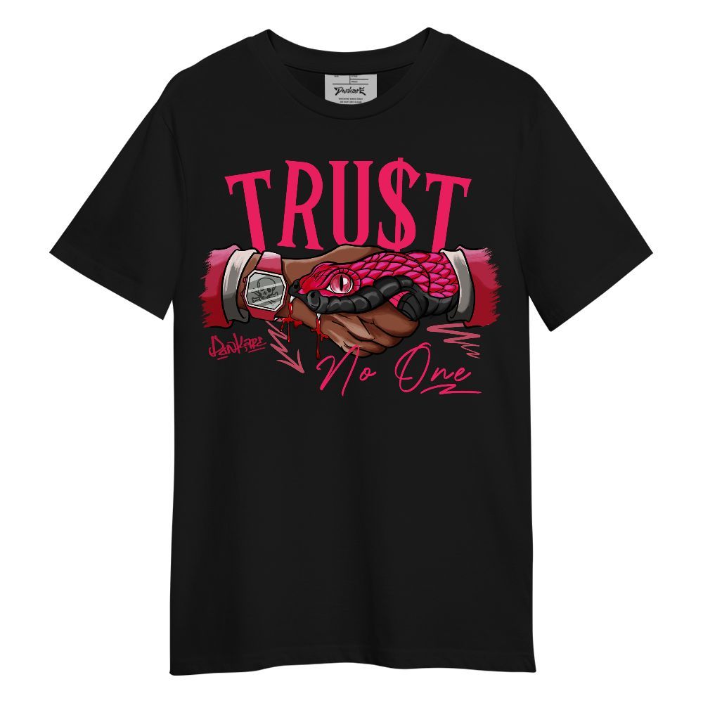 Shirt To Match A'One Pink Aura - Snake Trust No One Unisex Shirt