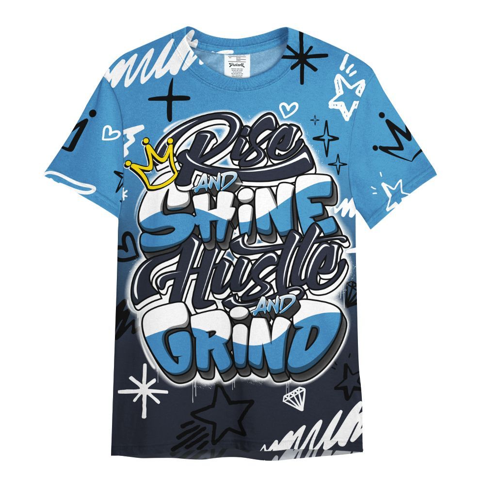 Shirt To Match Low OG Obsidian 1s - Rise Shine Hustle Grind All Over Print
